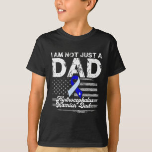 Hydrocephalus Survivor Just A Dad Awareness Warrio T-Shirt