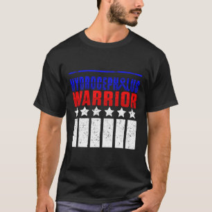 Hydrocephalus Survivor Medication Awareness Warrio T-Shirt
