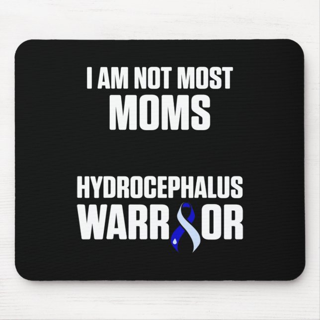 Hydrocephalus Survivor Moms Awareness Warrior  Mouse Mat (Front)