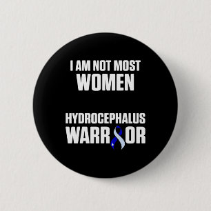 Hydrocephalus Survivor Most Women Awareness Warrio 6 Cm Round Badge