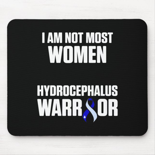Hydrocephalus Survivor Most Women Awareness Warrio Mouse Mat (Front)