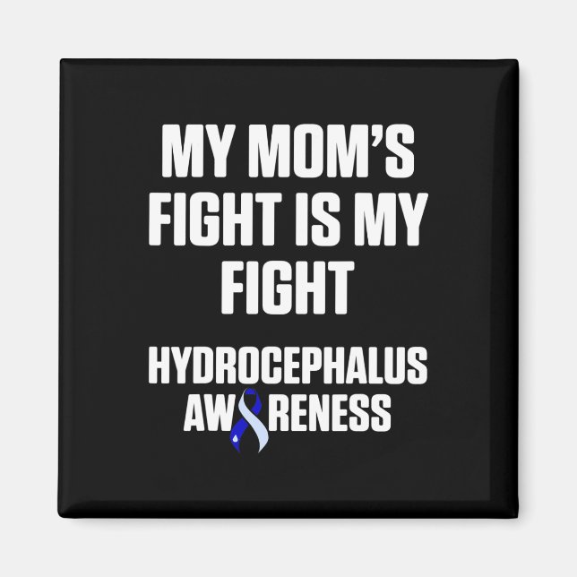 Hydrocephalus Survivor Mum Awareness Warrior  Magnet (Front)
