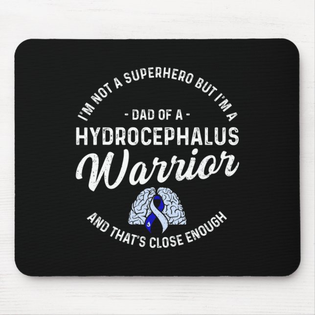 Hydrocephalus Survivor Mum Hero Awareness Warrior  Mouse Mat (Front)