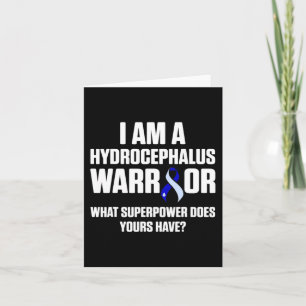 Hydrocephalus Survivor Power Awareness Warrior Card