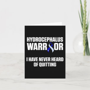 Hydrocephalus Survivor Quitting Awareness Warrior Card