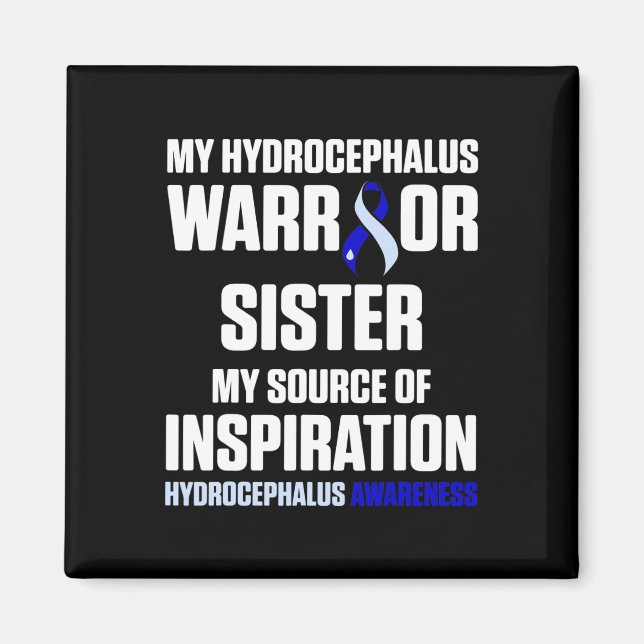 Hydrocephalus Survivor Sister Awareness Warrior 3 Magnet (Front)