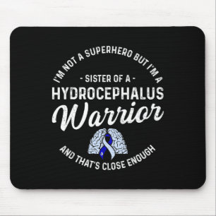 Hydrocephalus Survivor Sister Hero Awareness Warri Mouse Mat