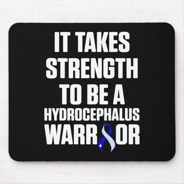 Hydrocephalus Survivor Strength Awareness Warrior  Mouse Mat (Front)