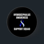 Hydrocephalus Survivor Support Awareness Warrior  6 Cm Round Badge<br><div class="desc">Hydrocephalus Survivor Support Awareness Warrior</div>