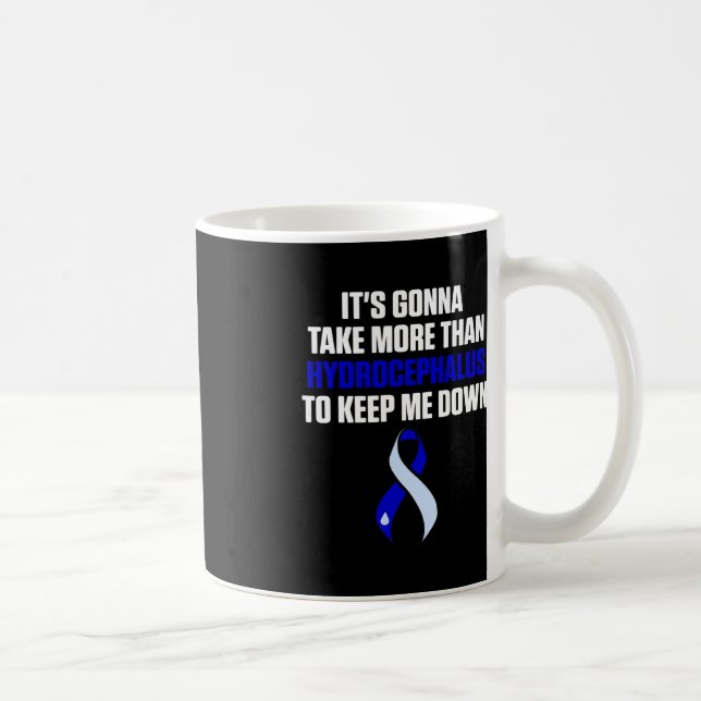 Hydrocephalus Survivor Take Awareness Warrior  Coffee Mug (Right)