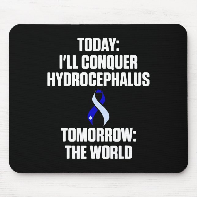 Hydrocephalus Survivor Today Awareness Warrior  Mouse Mat (Front)
