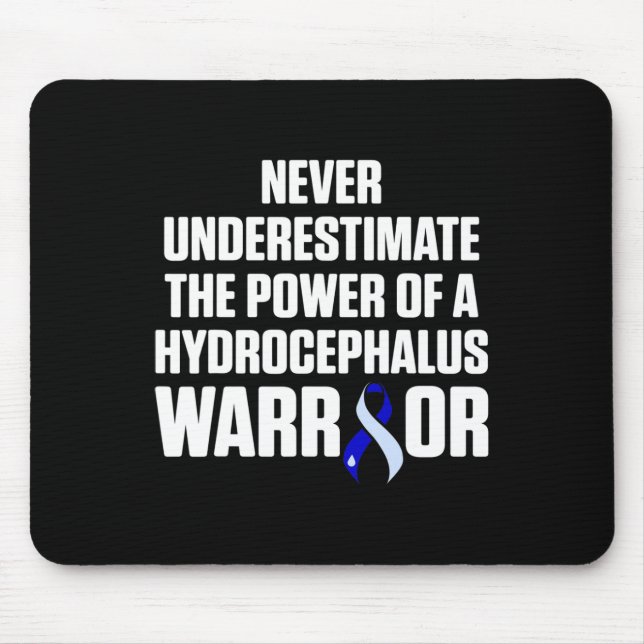 Hydrocephalus Survivor Underestimate Awareness War Mouse Mat (Front)