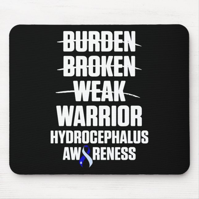 Hydrocephalus Survivor Weak Awareness Warrior  Mouse Mat (Front)