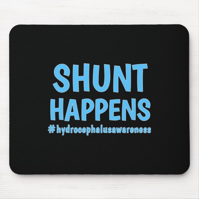 Hydrocephalus Walk Hydro Warrior No MORE B.S. Shun Mouse Mat (Front)