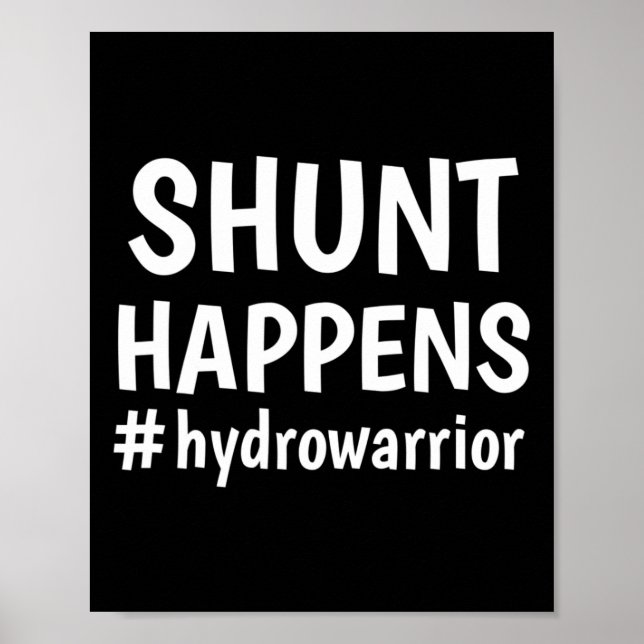 Hydrocephalus Walk Hydro Warrior No MORE B.S. Shun Poster (Front)