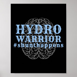 Hydrocephalus Walk Hydro Warrior Shunt Happens  Poster