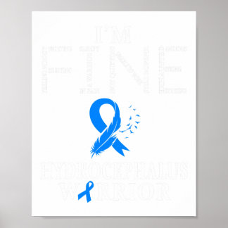 Hydrocephalus Warrior I'm Fine Feather  Poster