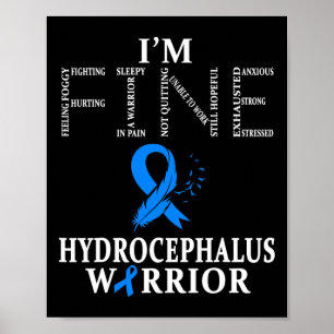 Hydrocephalus Warrior I'm Fine Poster
