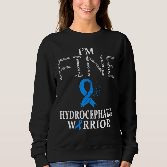 Hydrocephalus Warrior Im Fine Sweatshirt (Front)