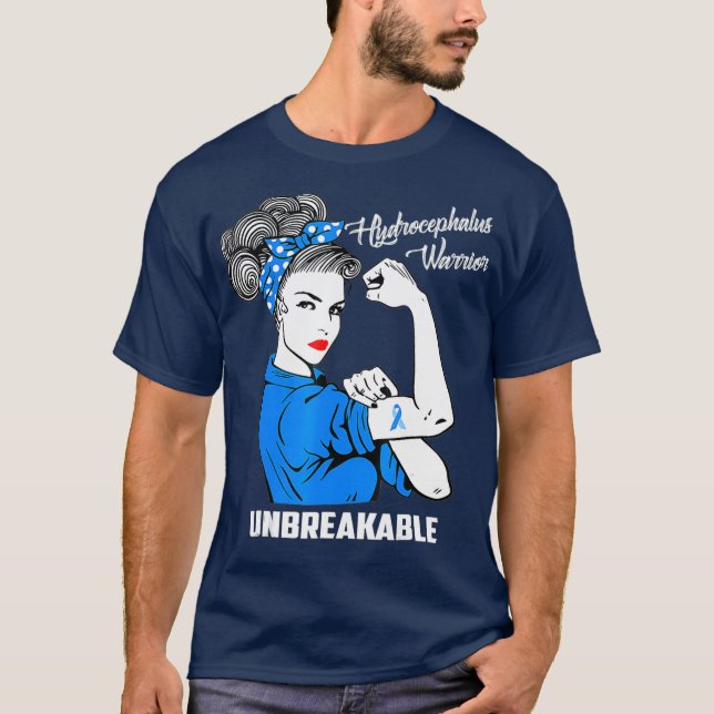 Hydrocephalus Warrior Unbreakable  Awareness T-Shirt (Front)
