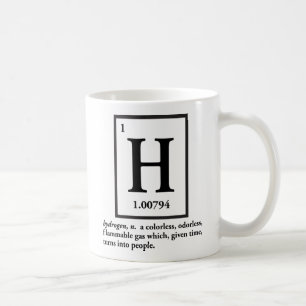 hydrogen - a gas which turns into people coffee mug