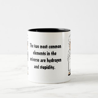 Hydrogen and Stupidity Two-Tone Coffee Mug