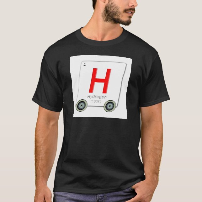 Hydrogen formula tile H. with wheels on it. Hydrog T-Shirt (Front)