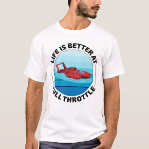 Hydroplane Boat Racing Speedboat Powerboat Funny T-Shirt
