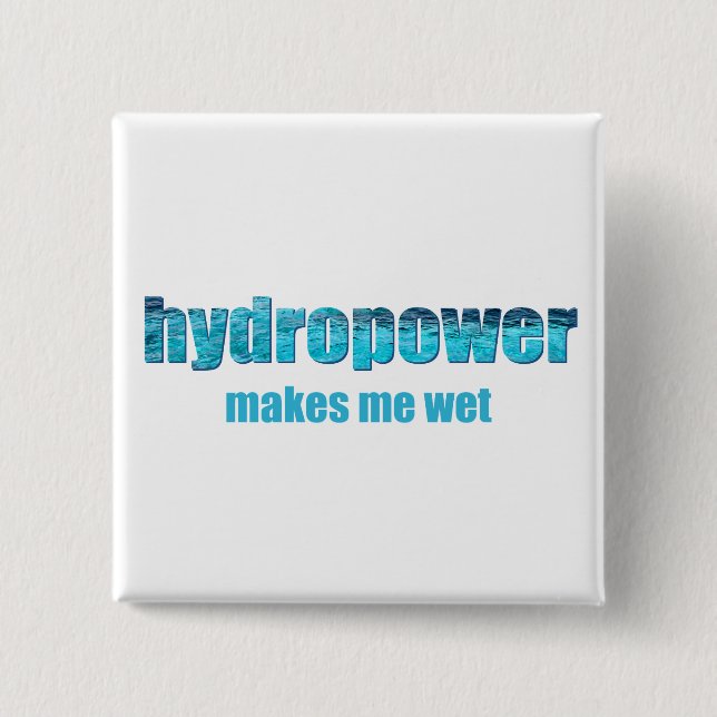 Hydropower Wet! 15 Cm Square Badge (Front)