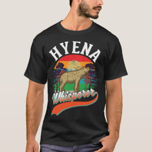 Hyena Whisperer T-Shirt