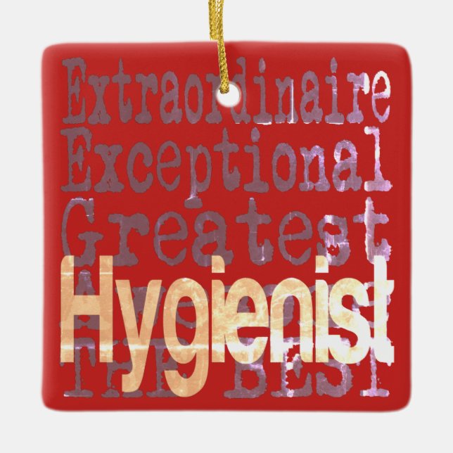 Hygienist Extraordinaire Ceramic Ornament (Front)