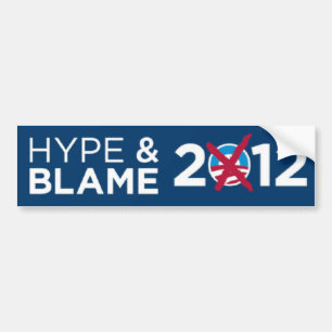 Hype & Blame 2012 Bumper Sticker