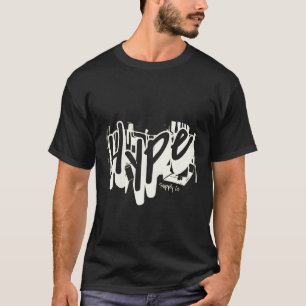 Hype Graffiti Streetwear Typography T-Shirt Design