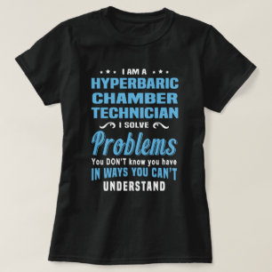 Hyperbaric Chamber Technician T-Shirt