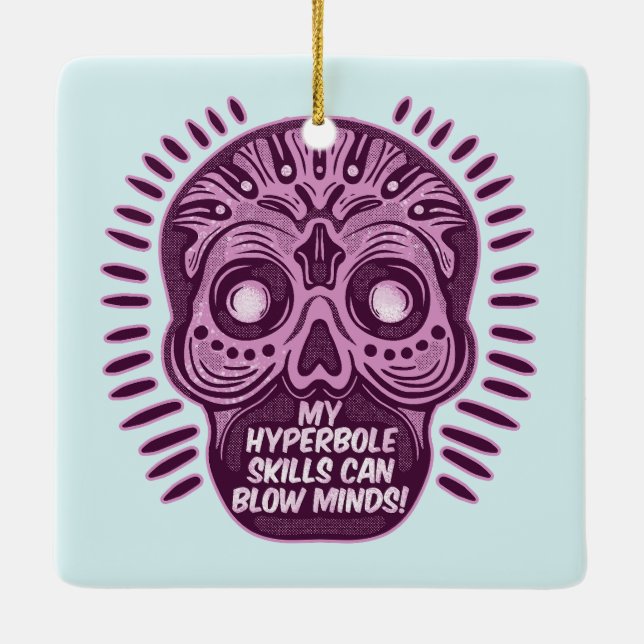 Hyperbole Funny ENGLISH LANGUAGE Ceramic Ornament (Back)