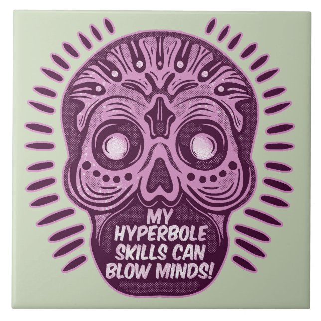 Hyperbole Funny ENGLISH LANGUAGE Tile (Front)