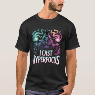 Hyperfocus Magic Spell Gamer Artwork Autism Mage M T-Shirt