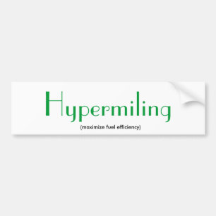 Hypermiling Bumper Sticker