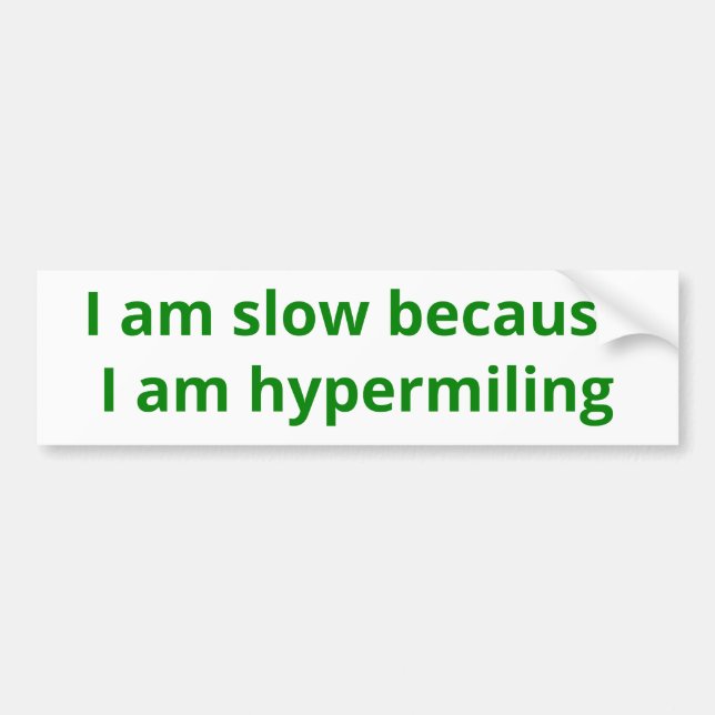 hypermiling bumper sticker (Front)