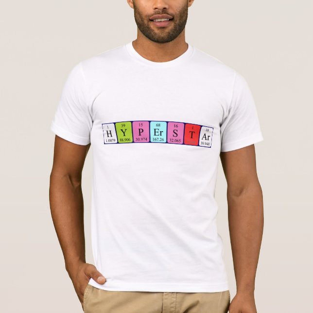 Hyperstar periodic table name shirt (Front)