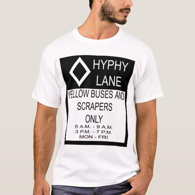 Hyphy Lane T-Shirt (Front)
