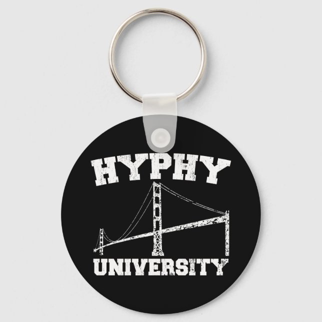 Hyphy University yay area Key Ring (Front)