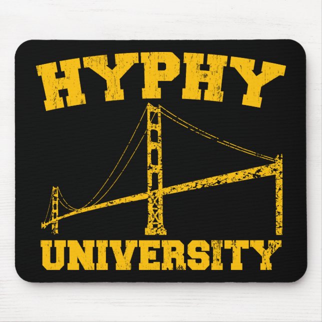 Hyphy University yay area Mouse Mat (Front)