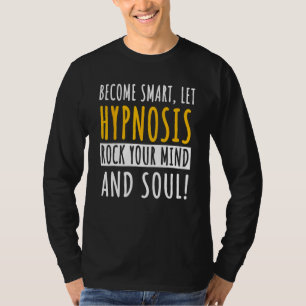 Hypnosis Expert Hypnotizer Mesmerist Hypnotherapy T-Shirt
