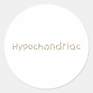 hypochondriac classic round sticker