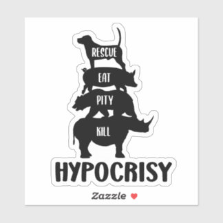 Hypocrisy, Activism Sticker