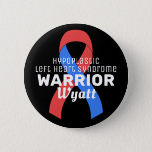 Hypoplastic Left Heart Syndrome Warrior Black 6 Cm Round Badge