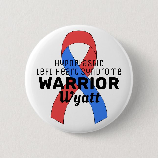 Hypoplastic Left Heart Syndrome Warrior White 6 Cm Round Badge (Front)