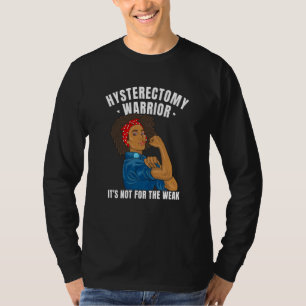 Hysterectomy Black Women PoC Uterus Removal Surger T-Shirt