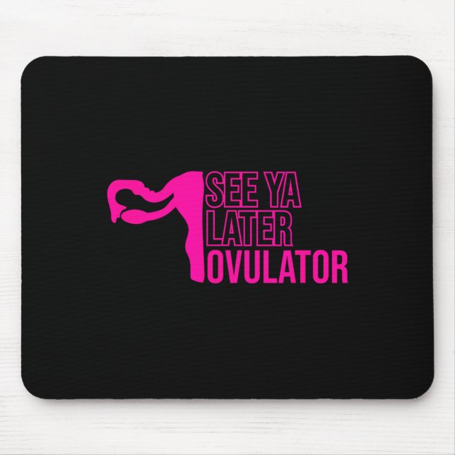 Hysterectomy Humor Funny Feminist Surgery Recovery Mouse Mat (Front)